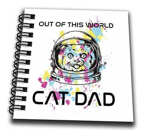 Cuadernos - 3drose Out Of This World Cat Dad With Clip Art O