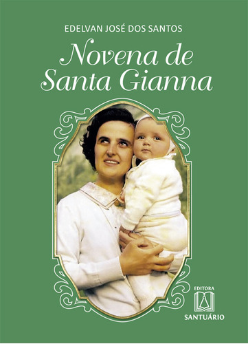 Libro Novena De Santa Gianna De Santos Edelvan Jose Dos San