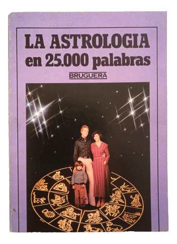 La Astrología En 25,000 Palabras * Joseph Bonus 1era Edición