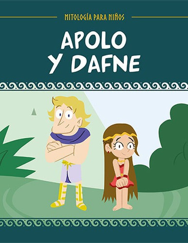 Mitología Para Niños - N 44 Apolo Y Dafne