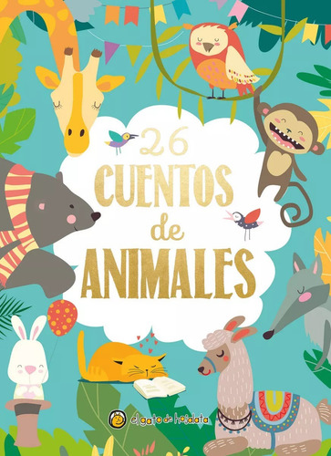 26 Cuentos De Animales - Libro Infantil- El Gato De Hojalata