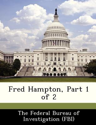 Libro Fred Hampton, Part 1 Of 2 - The Federal Bureau Of I...