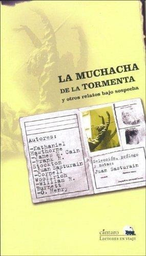 Muchacha De La Tormenta Y Otros Relatos Bajo Sospecha, La-sa