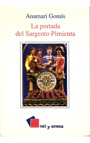 La Portada Del Sargento Pimienta - Gomis, Anamari
