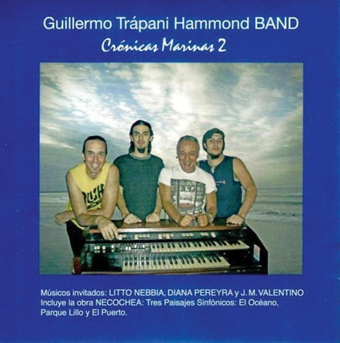 Guillermo Trápani Hammond Band - Crónicas Marinas 2 