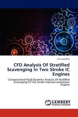 Libro Cfd Analysis Of Stratified Scavenging In Two Stroke...