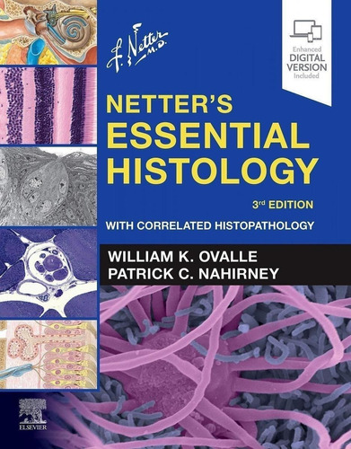 Libro: Netter's Essential Histology. Ovalle, William/nahirne