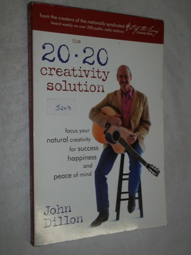 20.20 Creativity Solution - John Dillon - Natural Creativity