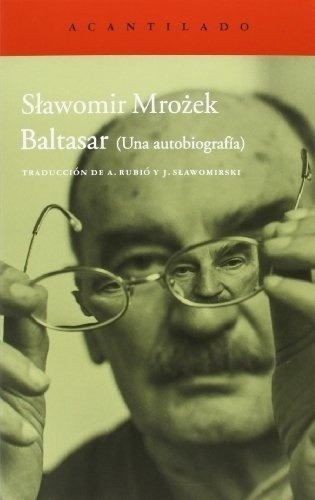 Baltasar - Mrozek, Stawomir, De Mrozek, Stawomir. Editorial Acantilado En Español