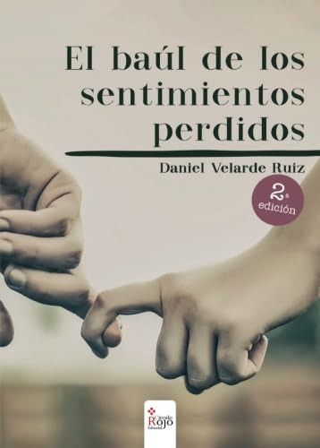 El Baúl De Los Sentimientos Perdidos (novela)