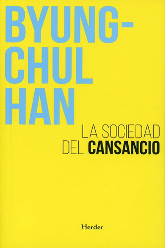 Libro: La Sociedad Del Cansancio / Byung-chul Han