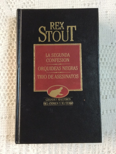 La Segunda Confesión, Orquídeas Negras, Trío De Asesinatos -