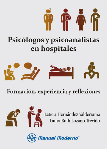 Psicólogos Y Psicoanalistas En Hospitales: Formación, Experi