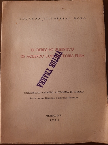 El Derecho Subjetivo De Acuerdo Con La Teoría Pura