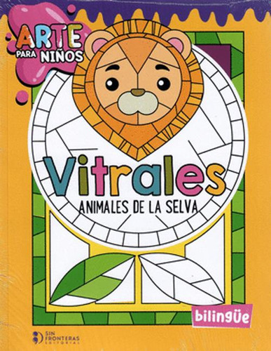 Libro Arte Para Niños Vitrales Animales De La Selva