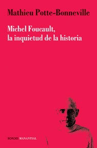 Michaeul Foucault La Inquietud De La His - Potte-bonnevil...