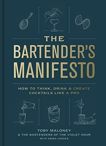The Bartender's Manifesto (libro En Inglés)
