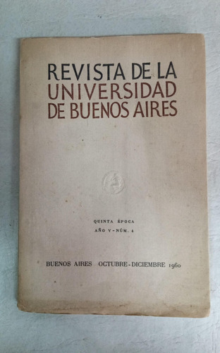 Revista De La Universidad De Buenos Aires - Año V Num 4