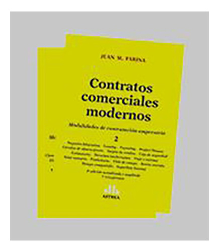 Contratos Comerciales Modernos. 2 Tomos - Farina, Juan M