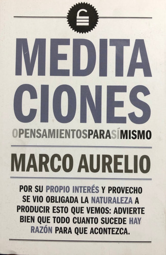 Meditaciones O Pensamientos Para Si Mismo- Marco Aurelio