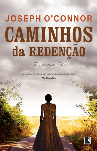 Caminhos Da Redenção: Caminhos Da Redenção, De Connor, George. Editora Record, Capa Mole, Edição 1 Em Português