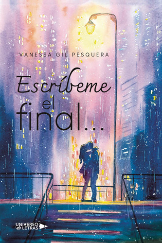 Escríbeme El Final... - Gil Pesquera, Vanessa - * 