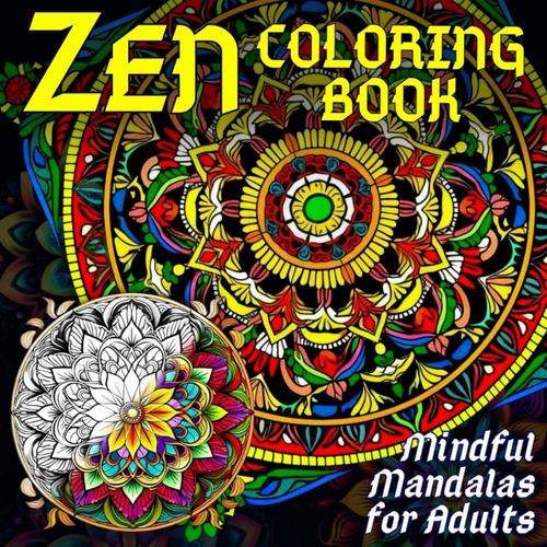 Libro: Zen Coloring Book For Adults: Mindful Mandalas, Anxie