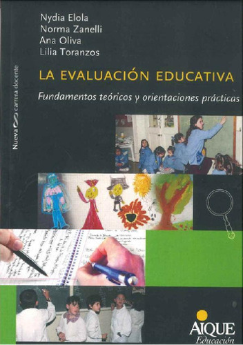 Libro - La Evaluacion Educativa, De Elola, Nydia. Editorial