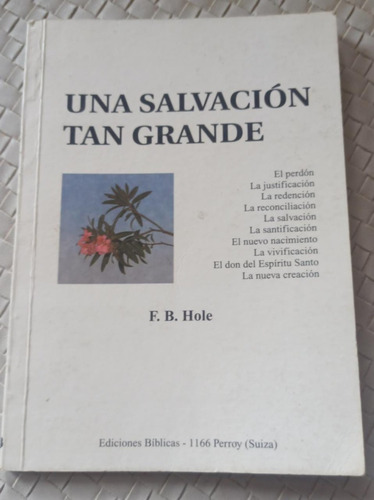 Una Salvación Tan Grande (f B Hole) Devocional