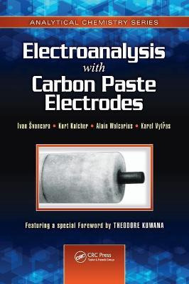 Libro Electroanalysis With Carbon Paste Electrodes - Ivan...