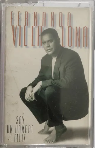 Cassette De Fernando Villa Lona Soy Un Hombre Feliz(#1980 (Usado)