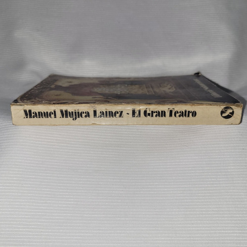 Imagen 2 de 10 de El Gran Teatro Manuel Mujica Lainez Autografiado 2° Edicion