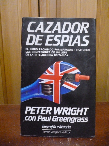 Peter Wright - Cazador De Espías (ver Detalle)