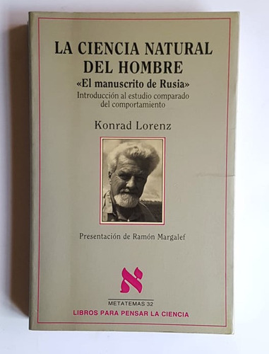 La Ciencia Natural Del Hombre, Manuscrito De Rusia, K Lorenz