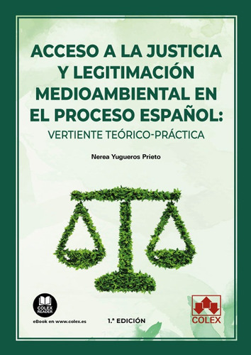 Acceso A La Justicia Y Legitimacion Medioambiental En Proce, De Aa.vv. Editorial Colex, Tapa Blanda En Español
