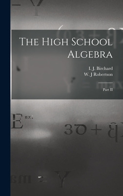 Libro The High School Algebra [microform]: Part Ii - Birc...