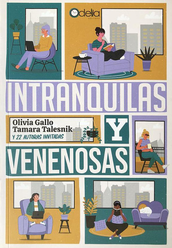 Intranquilas Y Venenosas - Olivia, Tamara Gallo, Talesnik