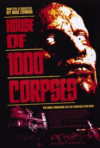 Pósteres - Póster De La Película House Of 1000 Corpses 27 X 