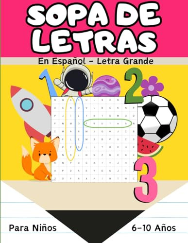 Sopa De Letras Para Niños 6-10 Años: En Español - Letra Gran