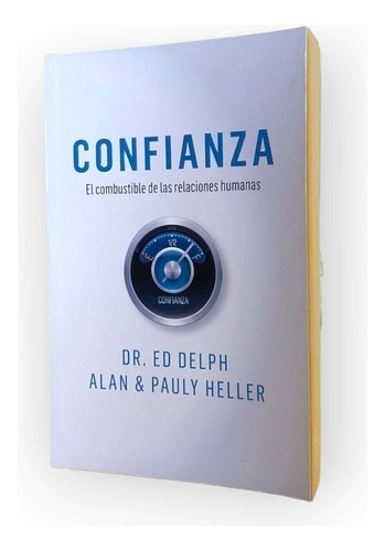 Confianza Dr. Ed Delph, Alan Y Pauly Heller