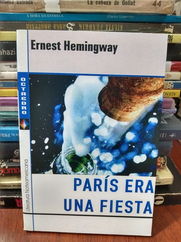 París Era Una Fiesta, De Ernest Hemingway. Editorial Octaedro, Tapa Blanda En Español