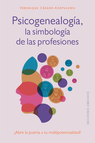 Libro Psicogenealogia La Simbologia De Las Profesiones - ...