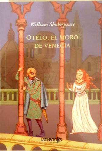 Libro Otelo, El Moro De Venecia