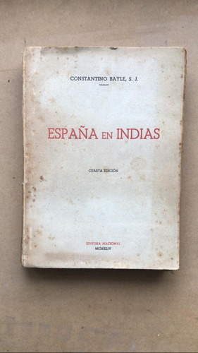 España E Indias - Bayle, Constantitno