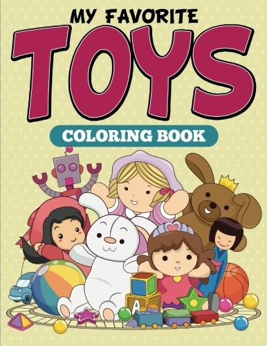 My Favorite Toys Coloring Book