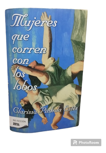 Libro Mujeres Que Corren Con Lobos