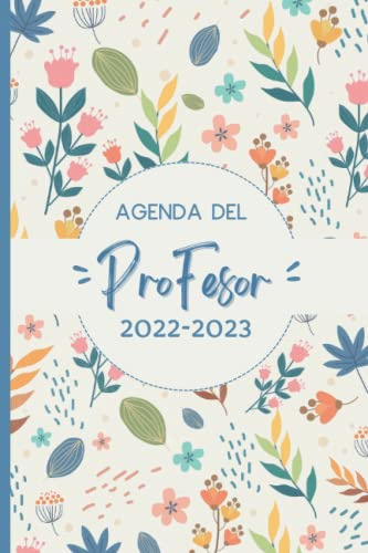 Agenda Del Profesor 2022-2023: Cuaderno Del Profesor 2022 20