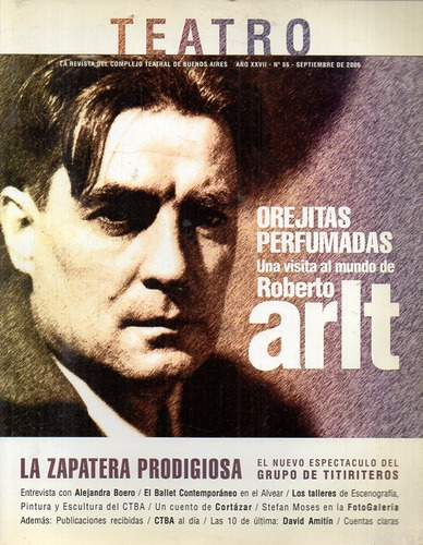 Revista Teatro 86 Sept 2006 Arlt Zapatera Prodigiosa Boero