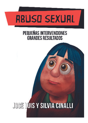 Libro Abuso Sexual. Pequeñas Intervenc., Grandes Resultados