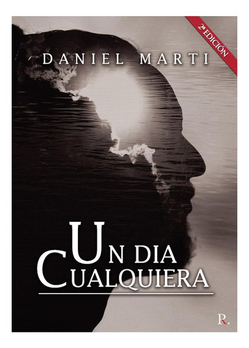 Libro: Un Día Cualquiera. Martí Sancristobal, Daniel. Punto 